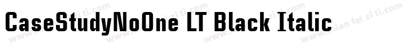 CaseStudyNoOne LT Black Italic字体转换
